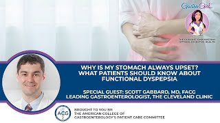 Why Is My Stomach Always Upset What Patients Should Know About Functional Dyspepsia [upl. by Nwahsiek]