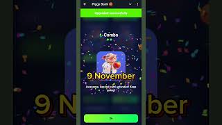 Piggy Bank Daily Combo  Piggy Bank  9 November  Piggy Bank Daily Combo video [upl. by Jeminah356]