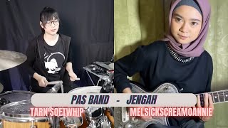 Jengah  Pas Band  Drum amp Guitar Covers Tarn Softwhip amp MelSickScreamoAnnie [upl. by Kcirdla]