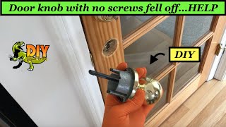 Door knob with no screws loose or fell off  DIY fix [upl. by Itnahs]