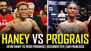 Devin Haney Vs Regis Prograis  December 9th  San Francisco [upl. by Elvis331]