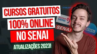 CURSOS ONLINE GRATUITOS NO SENAI ATUALIZADO 2023 Guia Completo [upl. by Euqinahc]