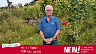 FDP Kantonsrat Martin Farner stimmt NEIN zur extremen Biodiversitätsinitiative [upl. by Aserej]