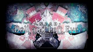 【Fukase】Doll and Left Eye  人形と左目【VOCALOIDカバー】 [upl. by Nelehyram130]