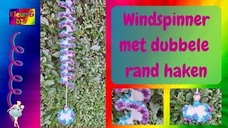 Haken ♥ Windspinner met dubbele rand [upl. by Beaver]