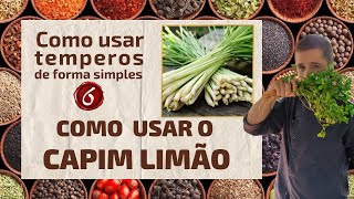 Como usar CAPIM CIDREIRA para temperar Como usar TEMPEROS de forma simples 6 [upl. by Aryk134]