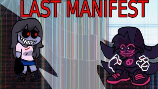 FNF last Manifest [upl. by Lavella]