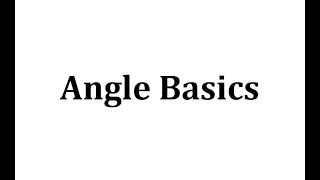 Angle Basics [upl. by Iney]