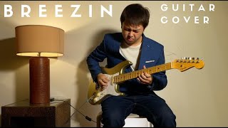 Breezin by George Benson  Smooth Jazz Cover [upl. by Natascha]