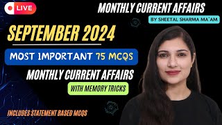 SEPTEMBER 2024 Monthly Current Affairs MCQs  Most IMP Current Affairs Revision by Sheetal Mam [upl. by Nottirb]