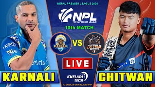 KARNALI YAKS VS CHITWAN RHINOS MATCH LIVE  NPL 2024  10th MATCH  Live score amp Commentary [upl. by Waddle]