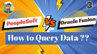 PeopleSoft vs Oracle Fusion Cloud  How to Query Data   Siva Koya [upl. by Aivull939]