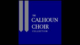 THE SHEPHERDS CHORUS • CALHOUN HIGH SCHOOL CHOIR [upl. by Gayn749]