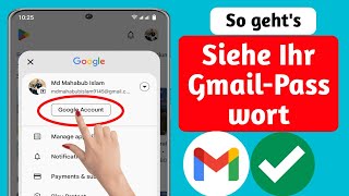 So sehen Sie das Passwort Ihres GoogleKontos auf Mobilgeräten 2024  Siehe GPasswort [upl. by Smitty]