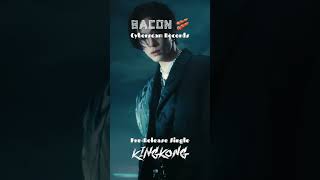 BACON  ‘KING KONG’ MV COMING UP SOON [upl. by Aysa423]