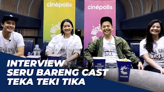 Cinépolis Interview  ERNEST PRAKASA MORGAN OEY ERISKA REIN amp JENNY ZHANG TEKATEKI TIKA [upl. by Mas]