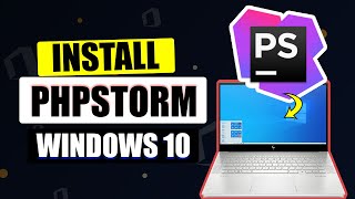 How To Install phpstorm On Windows 10 2022 [upl. by Armyn]