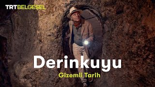 Gizemli Tarih Derinkuyu  TRT Belgesel [upl. by Arteid175]