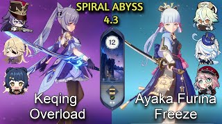 Keqing Chevreuse Overload amp Ayaka Freeze  Spiral Abyss 43 Floor 12 9 Stars  Genshin Impact [upl. by Weinreb261]