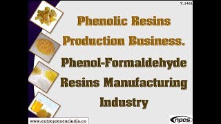 Phenolic Resins Production Business  PhenolFormaldehyde Resins Manufacturing Industry [upl. by Possing162]