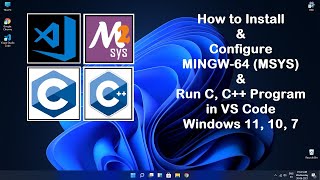 How to Install MinGW MSYS2 and Run C C program in Microsoft Visual Studio VS CodeAda Code [upl. by Onitsuj218]