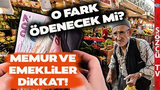 Memur ve Emekliye Enflasyon Farkı Ödenecek mi Milyonların Gözü O Tarihte [upl. by Evannia]