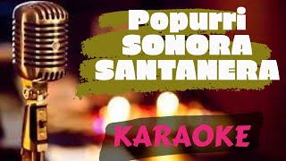 KARAOKE POPURRI SONORA SANTANERA [upl. by Yks]