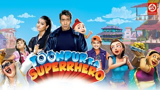 Toonpur Ka Super Hero  Full Hindi Movie 4K Ajay Devgn amp Kajol  Sanjay Mishra  Bollywood Movie [upl. by Assilat502]