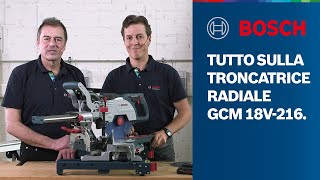 Tutto sulla troncatrice radiale BITURBO Brushless GCM 18V216 Bosch Professional [upl. by Rats]