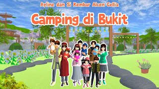 Ayline amp Si Kembar Alcen Cellia  Camping di Bukit  Sakura School Simulator [upl. by Thibaud]