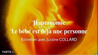 HAPTONOMIE Le bébé est déjà une personne 12 Justine COLLARD [upl. by Corell]