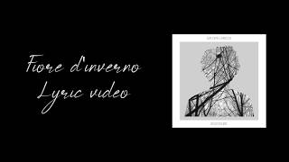 Giacomo Lariccia  FIORE DINVERNO  Lyric video [upl. by Nelyag]