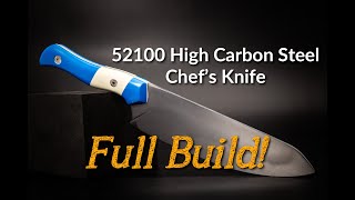 Building a Chefs Knife in 52100 High Carbon Steel with Hamone [upl. by Breh569]