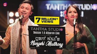 Tantha Studio  Season 10 Atiyaren Live  Nungshi Maithong [upl. by Nagaem347]