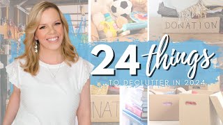 24 Things to Declutter that will CHANGE YOUR LIFE in 2024 [upl. by Yojenitsirk]