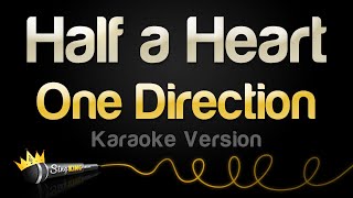 One Direction  Half a Heart Karaoke Version [upl. by Bassett]