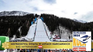 Mistrzostwa Świata w Lotach Narciarskich BAD MITTERNDORF  KULM 2024 [upl. by Efioa293]