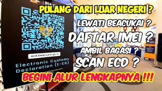 ROOM TOUR alur lewati beacukai ECD ambil bagasi dan daftar IMEI HP luar negeri [upl. by Aisel]