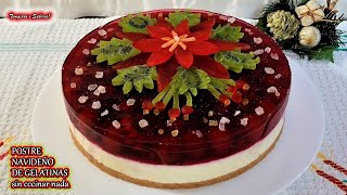 LINDISIMO POSTRE NAVIDEÑO DE GELATINAS sin cocinar nada Delicioso y muy Fácil [upl. by Uriiah926]