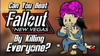 Can You Beat Fallout New Vegas By Killing Everyone In The Game [upl. by Ahsikal]