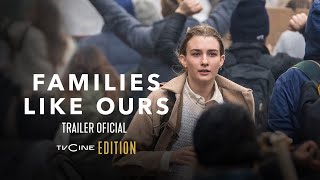 FAMILIES LIKE OURS  Trailer Oficial  TVCINE EDITION [upl. by Fink]