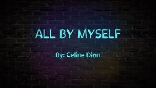 All by myself Celine Dion 5min Version KARAOKE [upl. by Yelats]