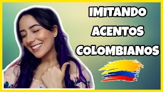 IMITANDO ACENTOS COLOMBIANOS  Kyllie Fernanda [upl. by Yci]