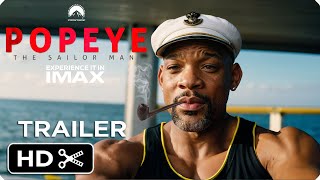 POPEYE Live Action Movie – Full Teaser Trailer – Will Smith [upl. by Teferi850]