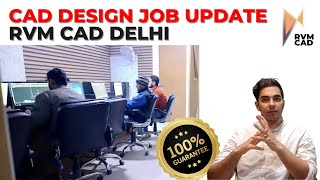 CAD Design Job Update  Autocad Solidworks amp UG NX  Delhi amp Faridabad  RVM CAD [upl. by Anirrak]