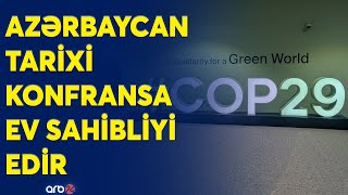 Bakıda COP29 tədbirinin ilk günü Açılış mərasiminin TƏQVİMİ AÇIQLANDI  BİRBAŞA BAĞLANTI [upl. by Cigam]