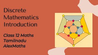 Discrete Mathematics  Chapter 12 Introduction  Class 12 Maths  TamilNadu Syllabus  AlexMaths [upl. by Nnayhs]