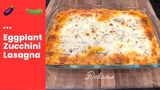 Eggplant Zucchini Lasagna  Lasagna Recipe  Aubergine Lasagne  Keto Lasagna No Pasta [upl. by Chesney761]