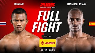 Full Fight l Buakaw vs Nayanesh Ayman l บัวขาว vs นายาเนช ไอมาน l RWS [upl. by Amliv]