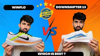 Nike Downshifter 13 Vs Winflo 10 Comparison Video  Nike Shoes Flipkart Big Billion Days [upl. by Sac]